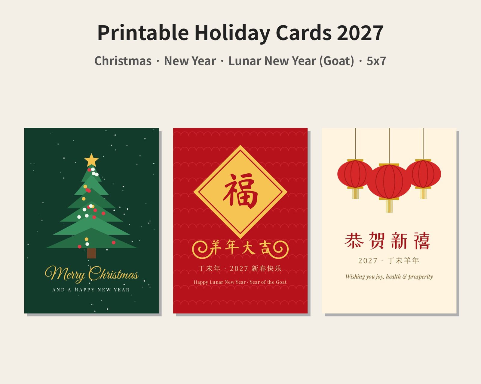 Printable Holiday Cards 2027: Christmas, New Year & Lunar New Year (5x7)